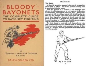 Manual on Bayonet Fighting called Bloody Bayonets depicts the drawing of a WW2 British soldier with a rifle and bayonet in the on guard position